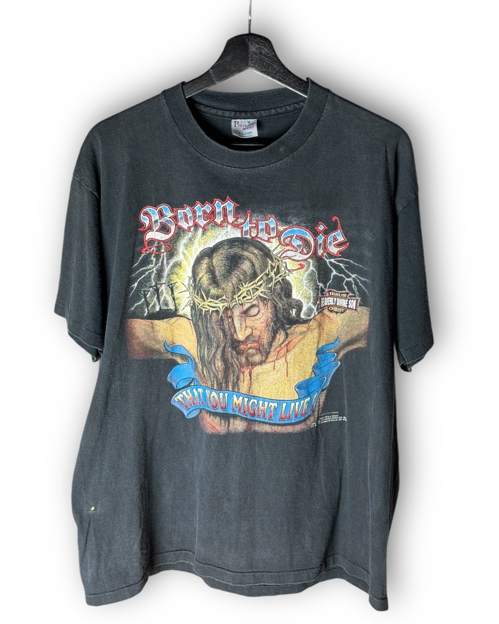 Born to Die That You Might Live Living Epistles Vintage T-Shirt XL - Premium Christian Jesus Vintage T-shirts from Living Epistles - Just $250! Shop now at Feu de Dieu